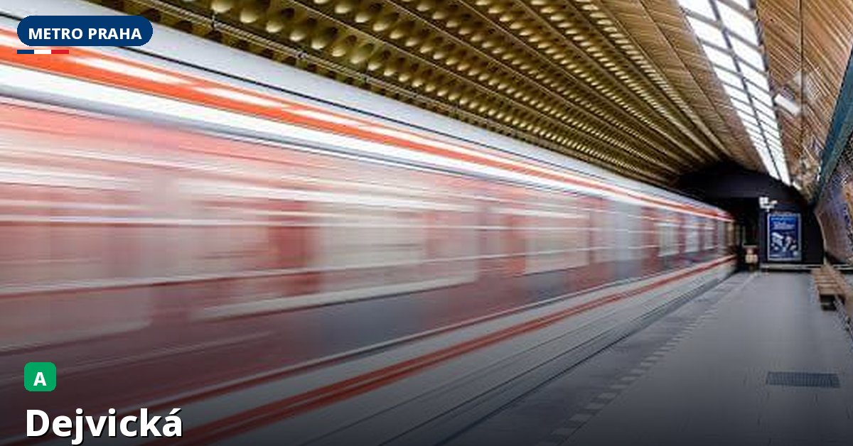 Stanice Dejvická — Metro Praha
