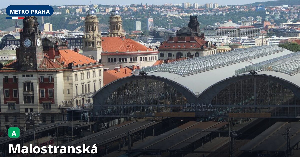 Stanice Malostranská — Metro Praha