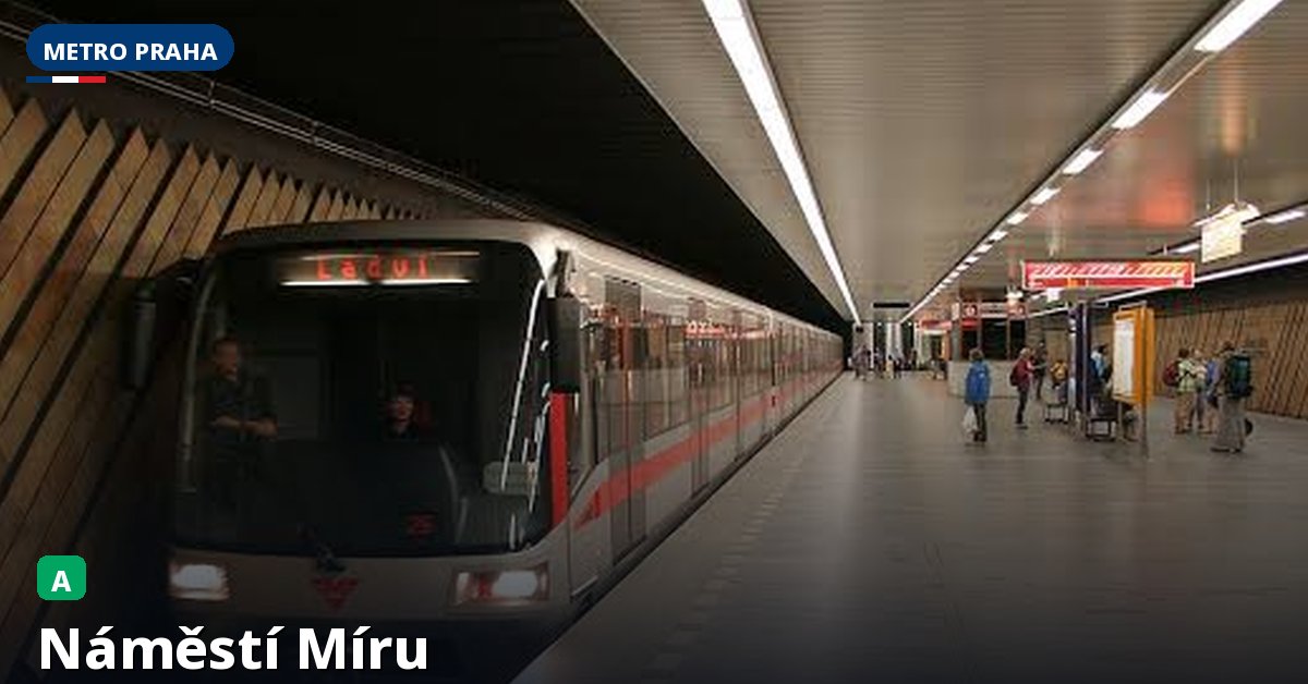 Stanice Náměstí Míru — Metro Praha