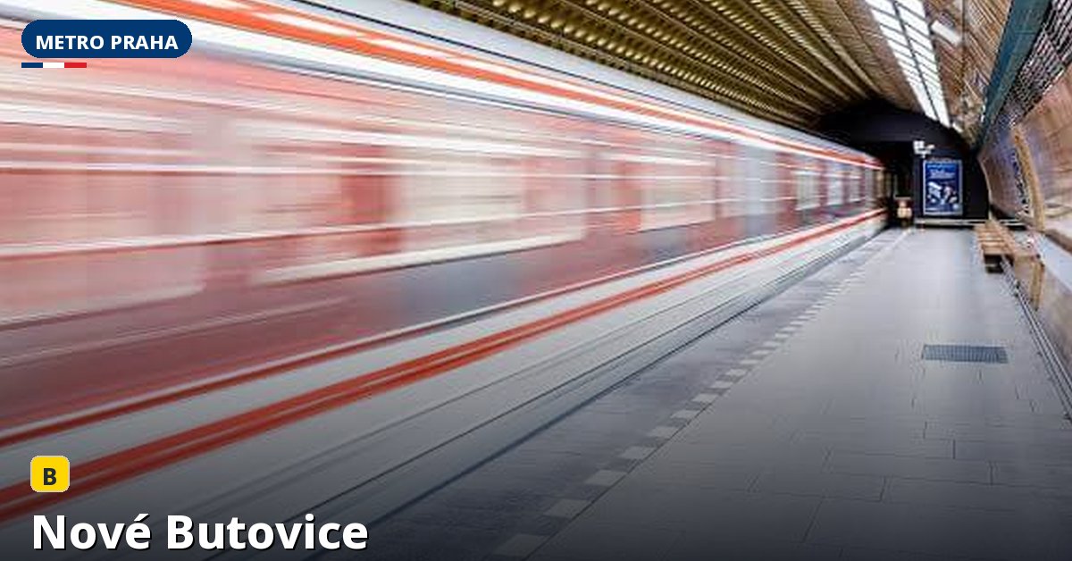Stanice Nové Butovice — Metro Praha